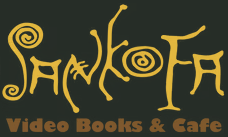 Sankofa Video, Books and Cafe logo. Sankofa Video, Books and Cafe logo.